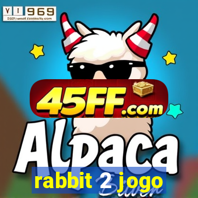 rabbit 2 jogo